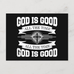 God is good all the time - Christian Postcard