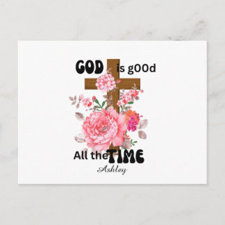 God is good all the time Christian saying Postcard