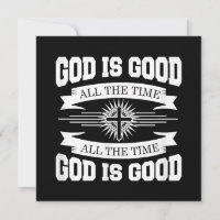 God is good all the time - Christian