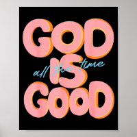 God Is Good All The Time Design Inspirational Chri