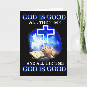 God Is Good All The Time Funny Christian  Card