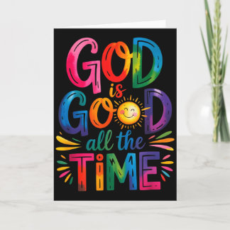 God Is Good All The Time Jesus Christ Christian Gi Card