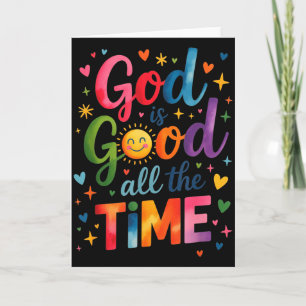 God Is Good All The Time Jesus Christ Christian Gi Card