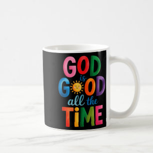 God Is Good All The Time Jesus Christ Christian Gi Coffee Mug
