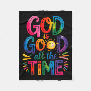 God Is Good All The Time Jesus Christ Christian Gi Fleece Blanket
