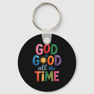 God Is Good All The Time Jesus Christ Christian Gi Key Ring