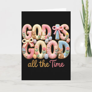 God Is Good All The Time Jesus Christian Bunny Egg Card