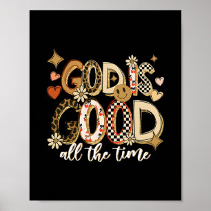 God Is Good All The Time Jesus Christian Thanksgiv Poster