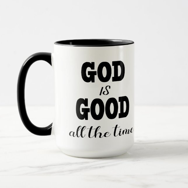 God is Good all the time  Mug (Left)