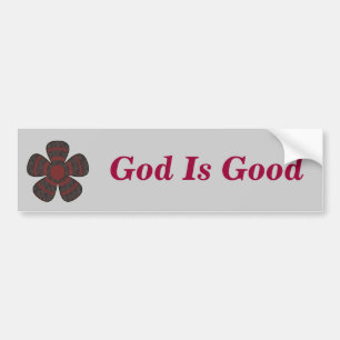 God Is Good Bumper Sticker
