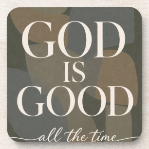 GOD IS GOOD Christian Coaster