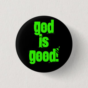 God Is Good! - Customised - Custom... - Customised 3 Cm Round Badge