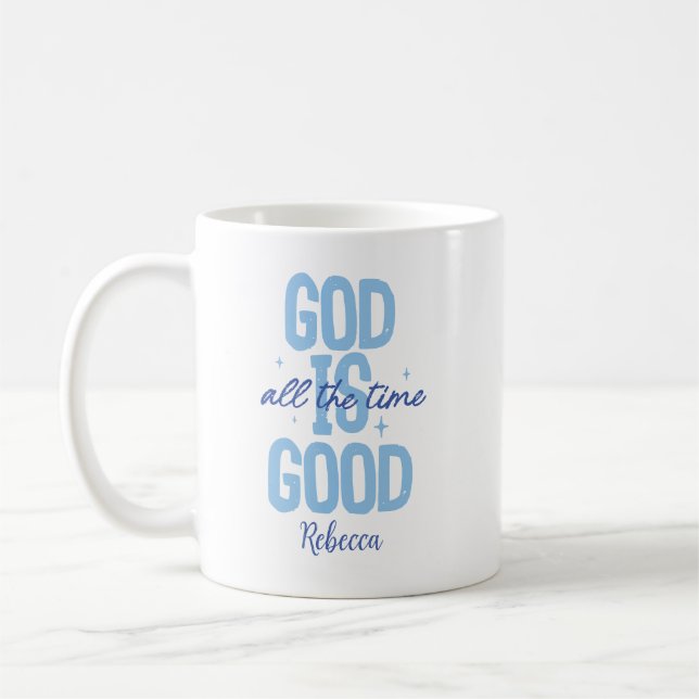 God is Good Personalised Name Coffee Mug (Left)