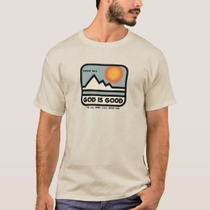 God is Good! T-Shirt