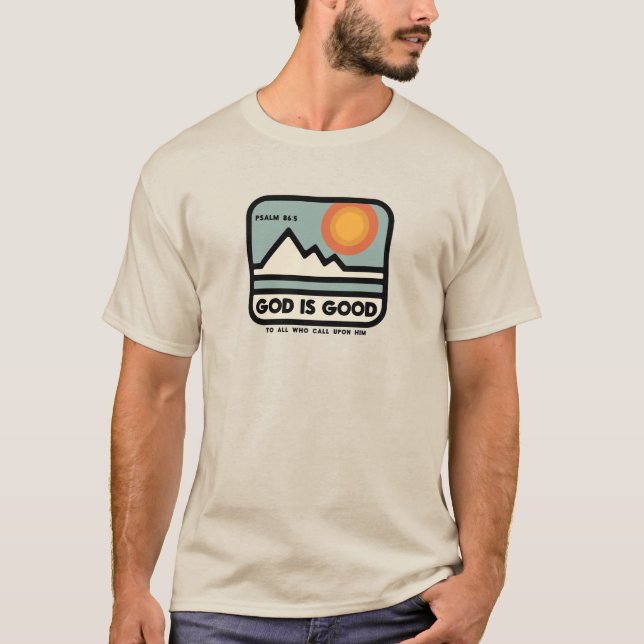 God is Good! T-Shirt (Front)