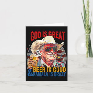 God Is Great Beer Is Good And Kamala Are Crazy Fun Card