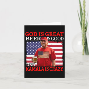 God Is Great Beer Is Good And Kamala Are Crazy Fun Card