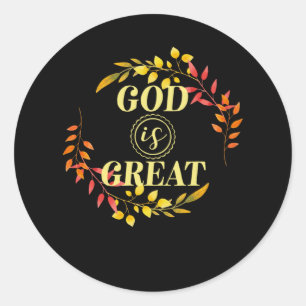 God Is Great - Christian Bible Verse Classic Round Sticker