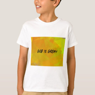 God Is Great T-Shirt