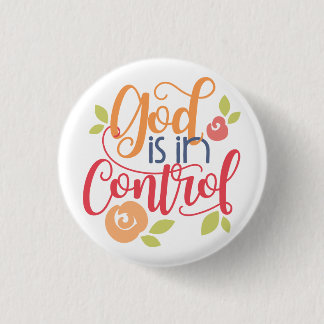 God is in Control Christian Christianity Faith 3 Cm Round Badge