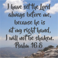 God Is In Front Of Me Psalm 6:8 Large Bible Verse 