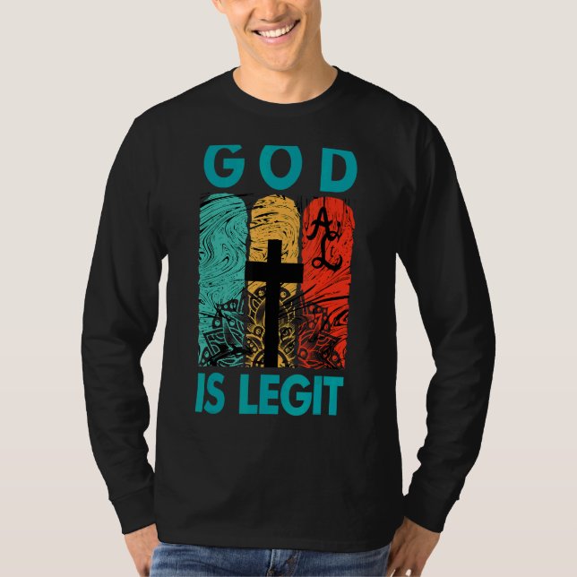 God Is Legit Multicolored  Christian Graphic Tees  (Front)