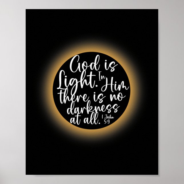God Is Light 1 John 59 Easter Solar Eclipse Christ Poster (Front)