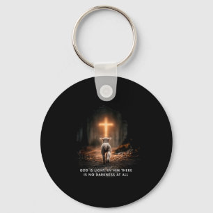 God Is Light In Him There Is No Darkness At All Ch Key Ring