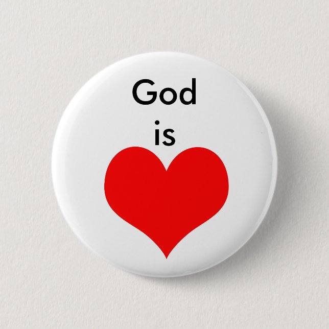 God is Love 6 Cm Round Badge (Front)