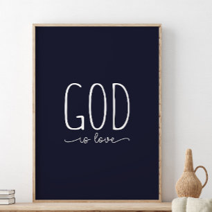 God is love, Bible verse art Poster