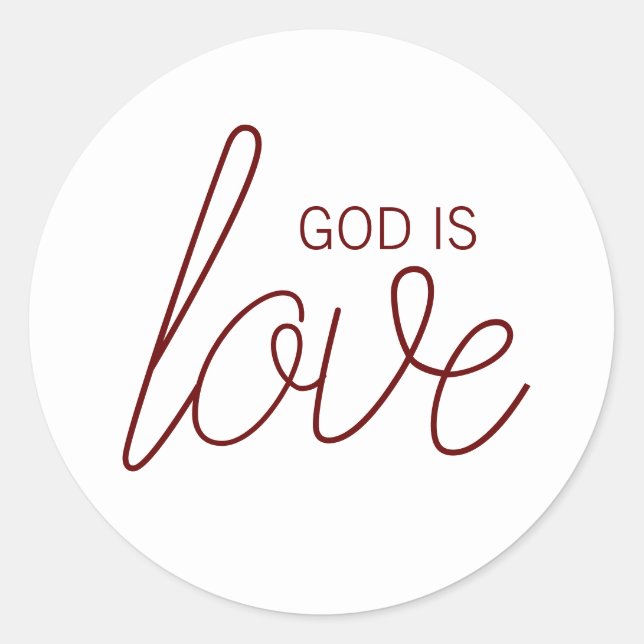 God Is Love Modern Christian Classic Round Sticker (Front)