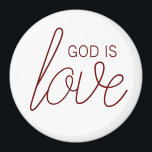 God Is Love Modern Christian Magnet<br><div class="desc">It is simple: God is love. This modern Christian design helps you spread the good news and that all of us are loved more than we could ever imagine.</div>