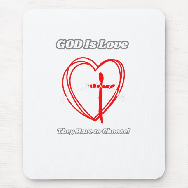 " God is Love." Mouse Pad (Front)