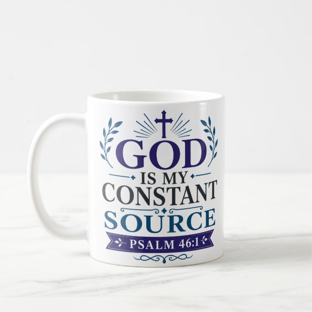 God Is My Constant Source Minimalist Christian Coffee Mug (Left)