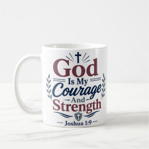 God Is My Courage And Strength Bold Faith Coffee Mug