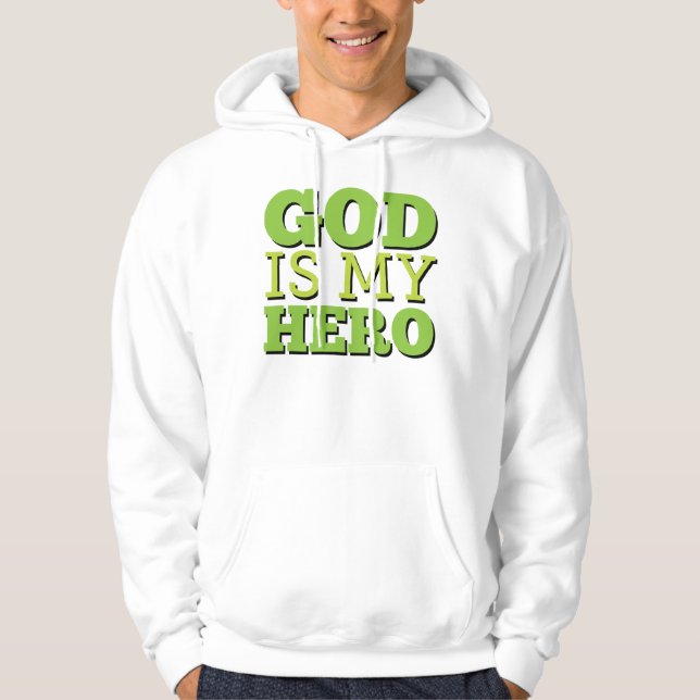 God is my hero hoodie (Front)