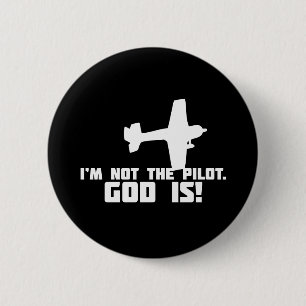 God is My Pilot 6 Cm Round Badge