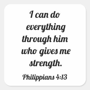 God Is My Strength Philippians 4:13 Square Sticker