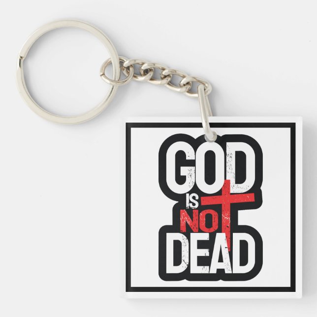God is Not Dead Key Ring (Front)