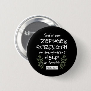 'God is Our Refuge and Strength' Psalm 46:1 6 Cm Round Badge