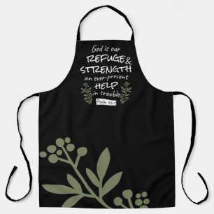 'God is Our Refuge and Strength' Psalm 46:1 Apron