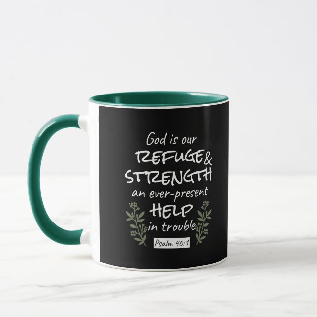 'God is Our Refuge and Strength' Psalm 46:1 Mug (Left)
