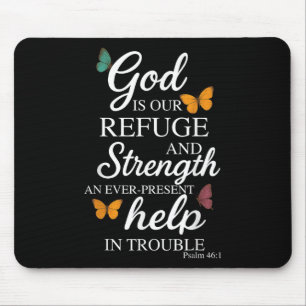 God Is Our Refuge Bible Verse Psalm 46_1 Mouse Pad