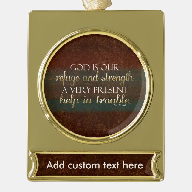 God is our Refuge Christian Bible Verse Brown/Gold Gold Plated Banner Ornament (Front)