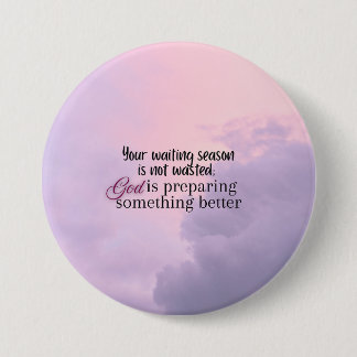 God is preparing.... Christian typography  7.5 Cm Round Badge