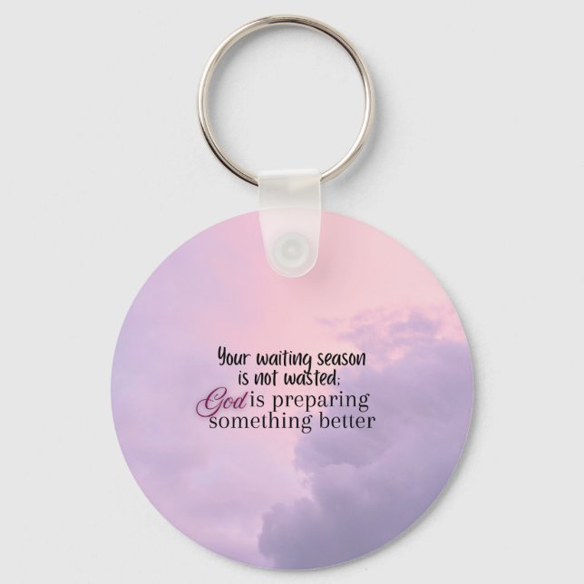 God is preparing.... Christian typography  Key Ring (Front)