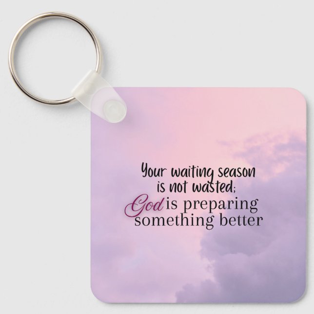 God is preparing.... Christian typography  Key Ring (Front)