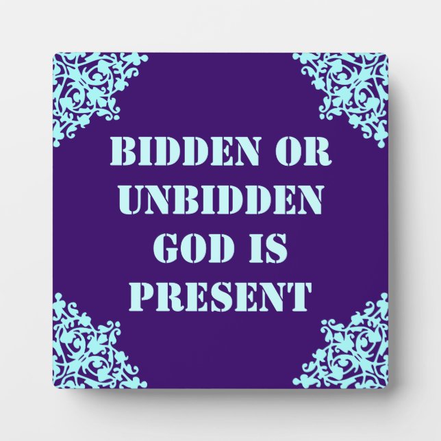 God is present plaque (Front)