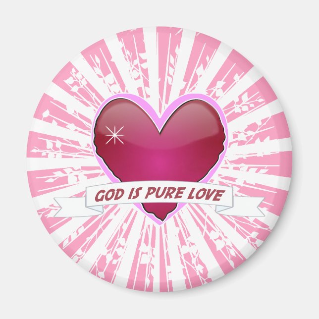 God is Pure Love Magnet (Front)