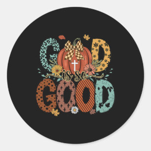 God Is So Good Fall Christian Autumn Pumpkin Thank Classic Round Sticker